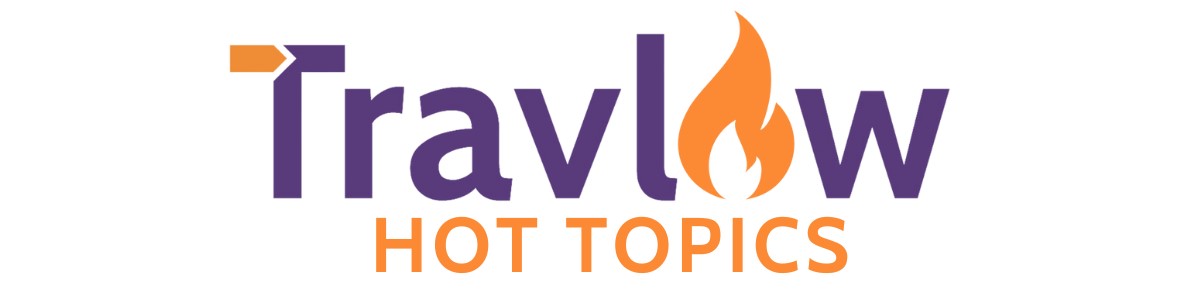 Travlaw Hot Topics returns! | 6th March 2024 | 11am | FREE